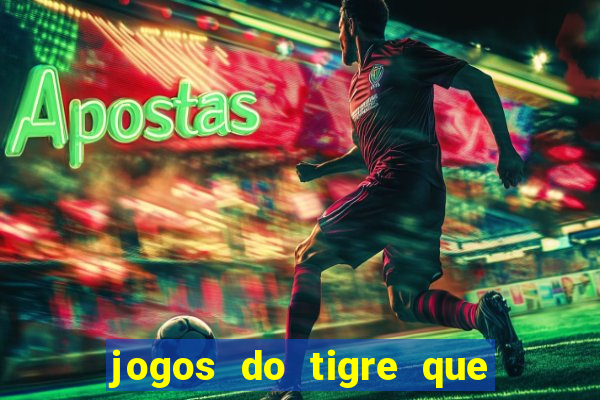 jogos do tigre que dao bonus no cadastro